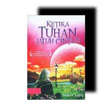 Ketika Tuhan Jatuh Cinta (2)