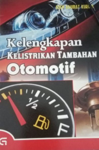 Kelengkapan Kelistrikan Tambahan Otomotif