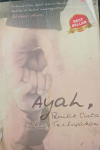 Image of Ayah Pemilik Cinta Yang Terlupakan