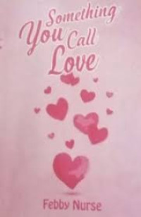Image of Something You Call Love