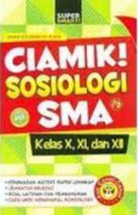 Image of Ciamik Sosiologi SMA IPS : Kelas X, XI, dan XII