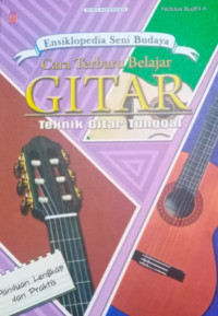 Image of Ensiklopedia Seni Budaya Cara Terbaru Belajar Gitar