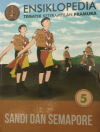 Image of Ensiklopedia Tematik Keterampilan Pramuka 5 Sandi dan Semapore